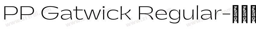 PP Gatwick Regular字体转换
